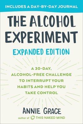 Alcohol Experiment: Expanded Edition 1