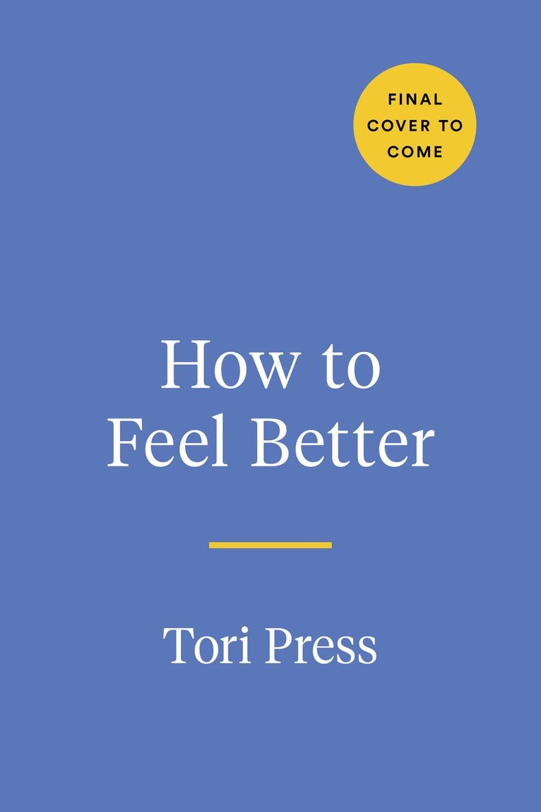 How to Feel Better 1