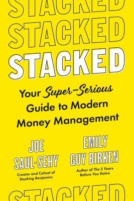 bokomslag Stacked: Your Super-Serious Guide to Modern Money Management