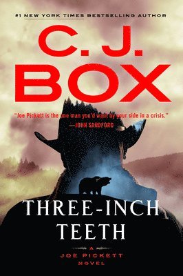 C. J. Box, C J Box - Three-Inch Teeth, Inbunden