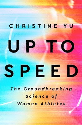 Christine Yu - Up to Speed, Inbunden