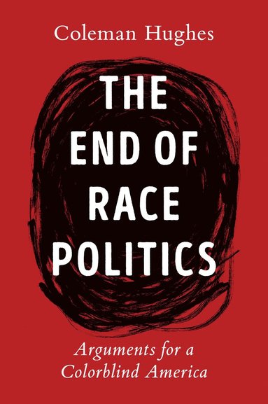 bokomslag End of Race Politics