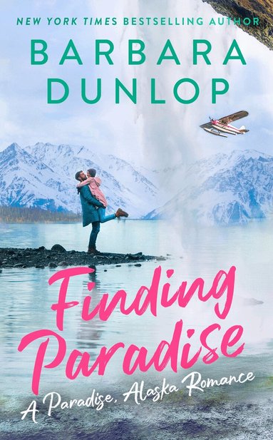 Barbara Dunlop - Finding Paradise, Häftad