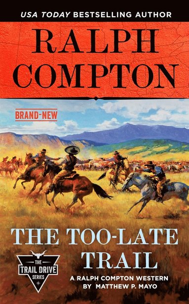bokomslag Ralph Compton the Too-Late Trail