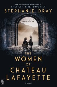 bokomslag Women of Chateau Lafayette