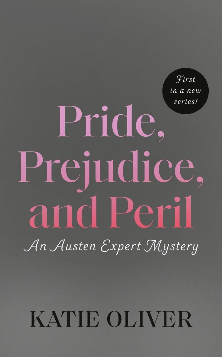 Pride, Prejudice, and Peril 1