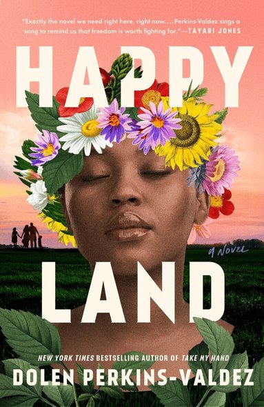Dolen Perkins-Valdez - Happy Land, Häftad