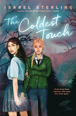 Isabel Sterling - The Coldest Touch, Inbunden
