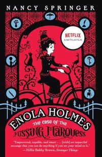 bokomslag Enola Holmes: The Case Of The Missing Marquess