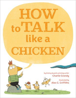 bokomslag How To Talk Like A Chicken