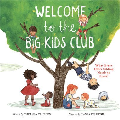 Chelsea Clinton - Welcome to the Big Kids Club, Inbunden
