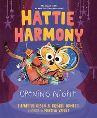 bokomslag Hattie Harmony: Opening Night