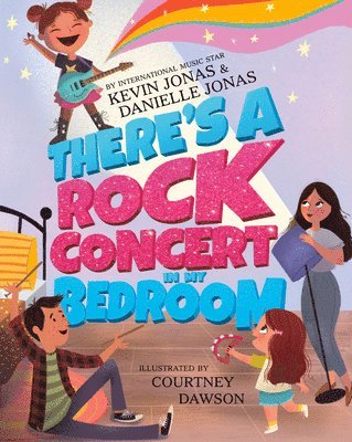 Kevin Jonas, Danielle Jonas - There's a Rock Concert in My Bedroom, Inbunden