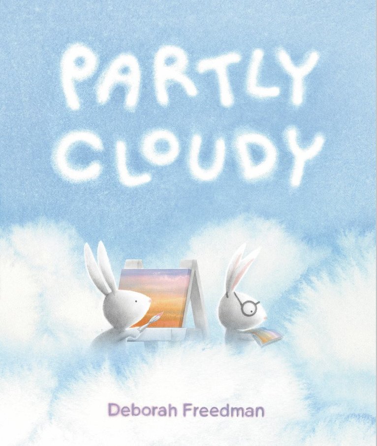 Deborah Freedman - Partly Cloudy, Inbunden
