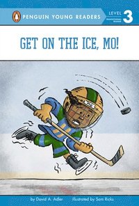 bokomslag Get on the Ice, Mo!
