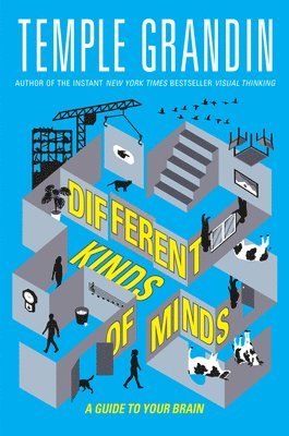 Different Kinds of Minds: A Guide to Your Brain 1
