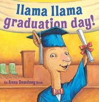 bokomslag Llama Llama Graduation Day!