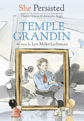 She Persisted: Temple Grandin 1