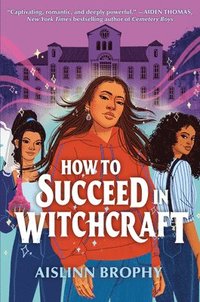 bokomslag How To Succeed In Witchcraft