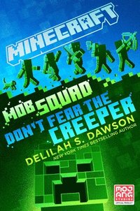 bokomslag Minecraft: Mob Squad: Don't Fear the Creeper
