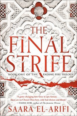 Saara El-Arifi - The Final Strife: Book One of the Ending Fire Trilogy, Häftad