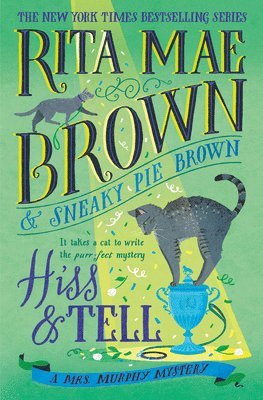 Rita Mae Brown - Hiss & Tell, Inbunden