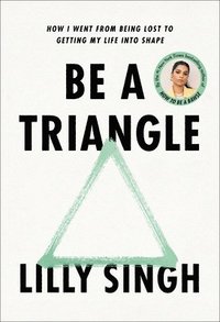 bokomslag Be a Triangle