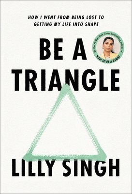 bokomslag Be a Triangle