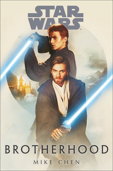 Mike Chen - Star Wars: Brotherhood, Häftad