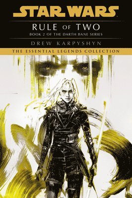 bokomslag Rule of Two: Star Wars Legends (Darth Bane)