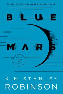 Kim Stanley Robinson - Blue Mars, Häftad