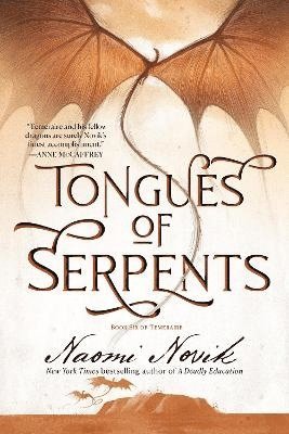 Tongues of Serpents: Book Six of Temeraire 1
