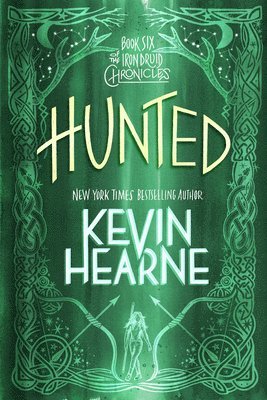 bokomslag Hunted: Book Six of the Iron Druid Chronicles