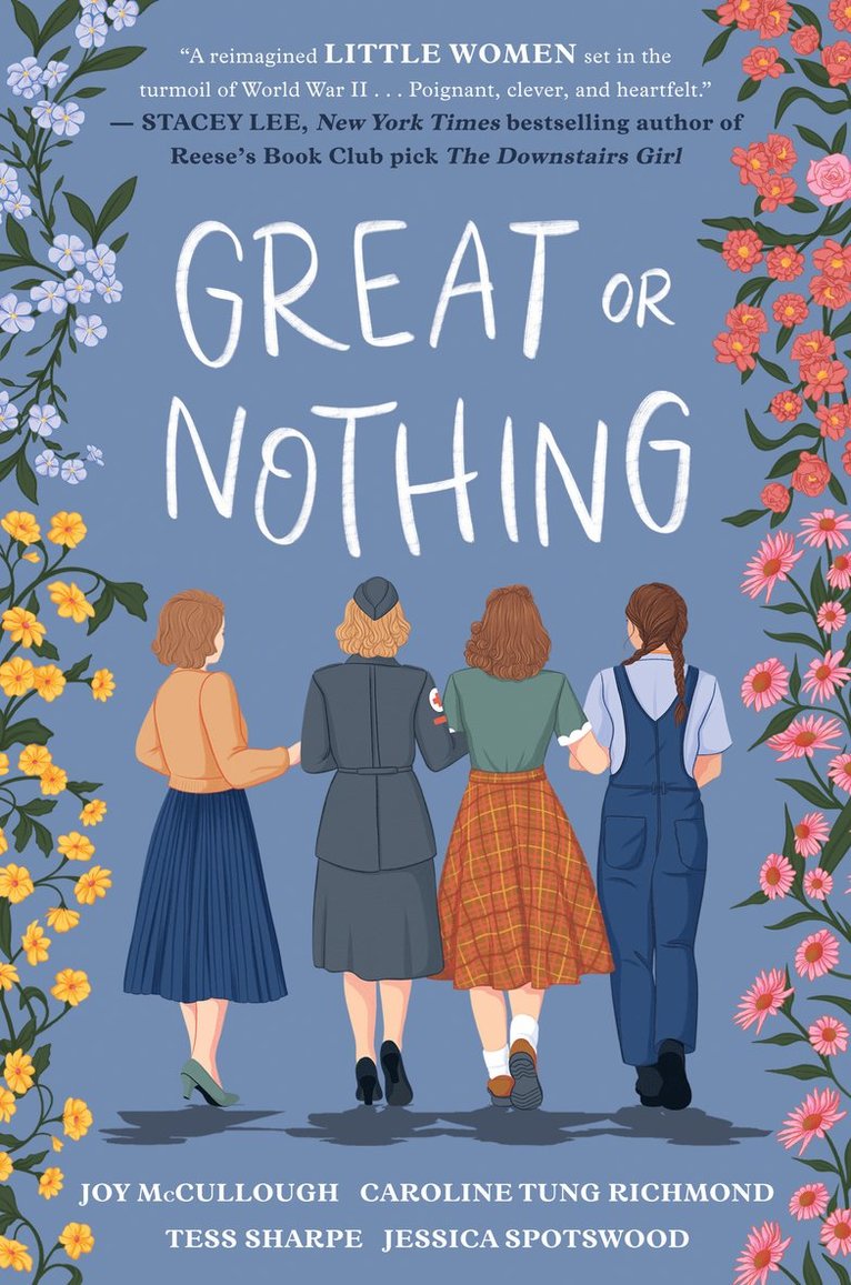 Joy McCullough, Tess Sharpe, Caroline Tung Richmond, Jessica Spotswood - Great or Nothing, Inbunden