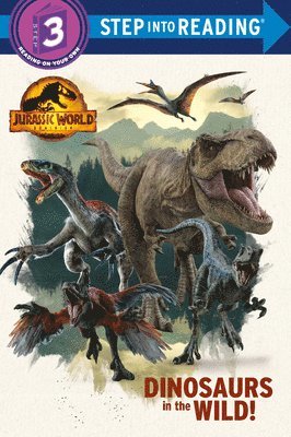 Dinosaurs in the Wild! (Jurassic World Dominion) 1