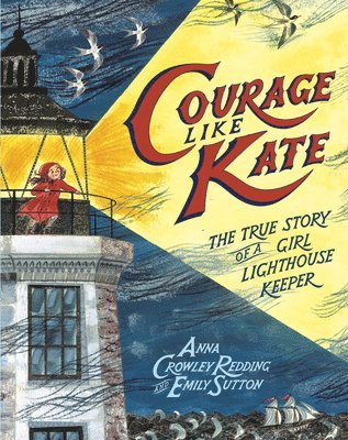 Courage Like Kate 1