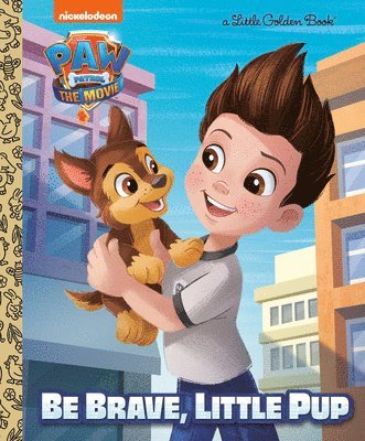 bokomslag Paw Patrol: The Movie: Be Brave, Little Pup (Paw Patrol)