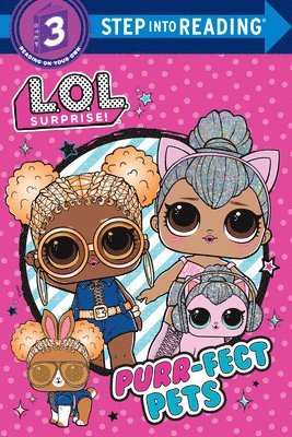Random House - Purr-Fect Pets (L.O.L. Surprise!), Häftad
