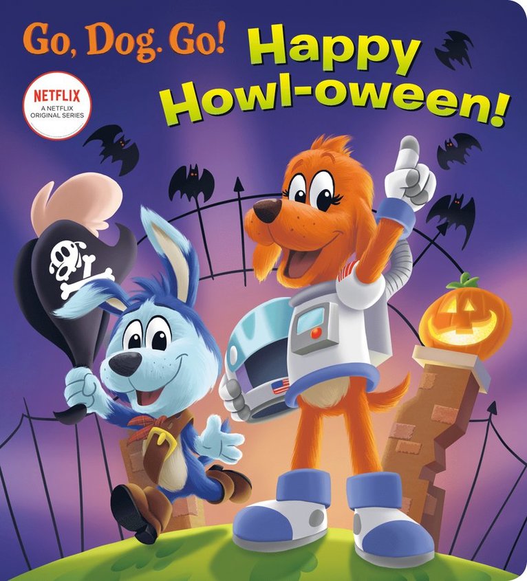 Happy Howl-oween!: (Netflix: Go, Dog. Go!) 1