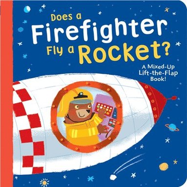 bokomslag Does a Firefighter Fly a Rocket?