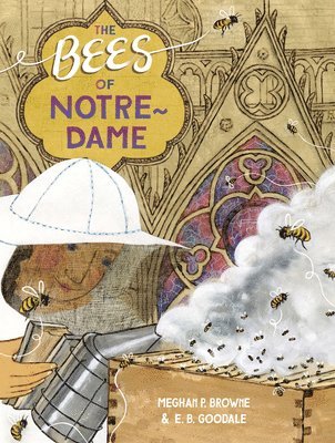The Bees of Notre-Dame 1