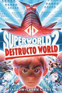 bokomslag Superworld #2: Destructo World
