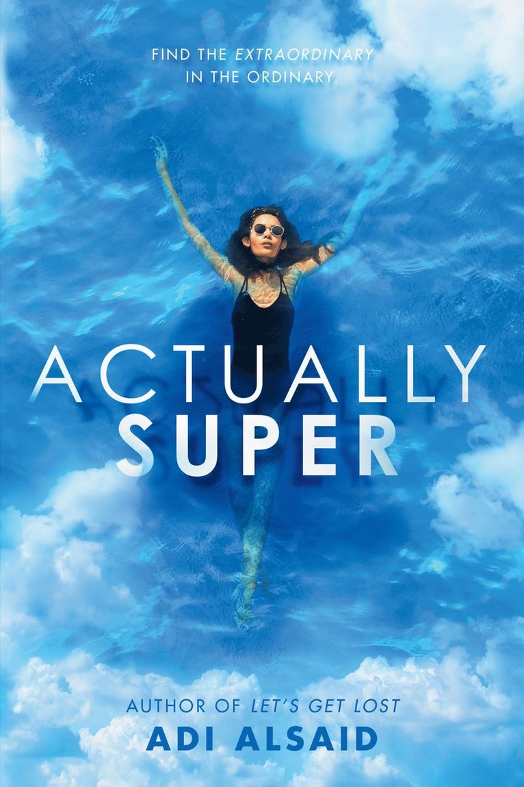 Adi Alsaid - Actually Super, Häftad