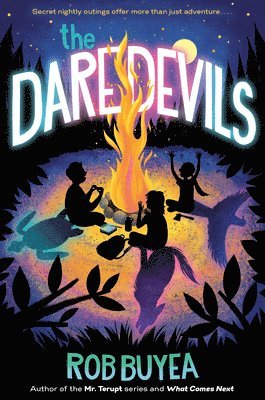 Rob Buyea - The Daredevils, Inbunden