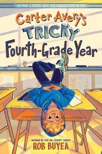 bokomslag Carter Avery's Tricky Fourth-Grade Year