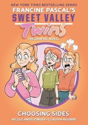 Francine Pascal - Sweet Valley Twins: Choosing Sides: (A Graphic Novel), Inbunden