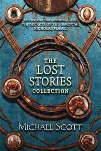 bokomslag The Secrets of the Immortal Nicholas Flamel: The Lost Stories Collection