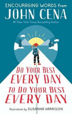 Do Your Best Every Day to Do Your Best Every Day 1