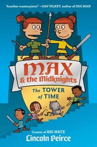 bokomslag Max and the Midknights: The Tower of Time