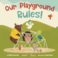bokomslag Our Playground Rules!